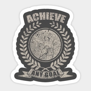 Achieve Any Soccer Goal Sticker